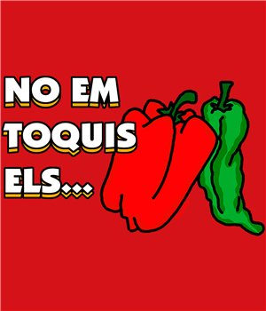 T Shirt Katalonien No Em Toquis els Pebrots Kortarmad Man