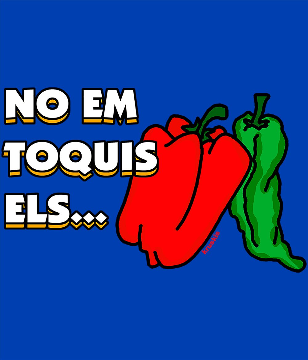 Sudadera Catalunya No Em Toquis els Pebrots Unisex