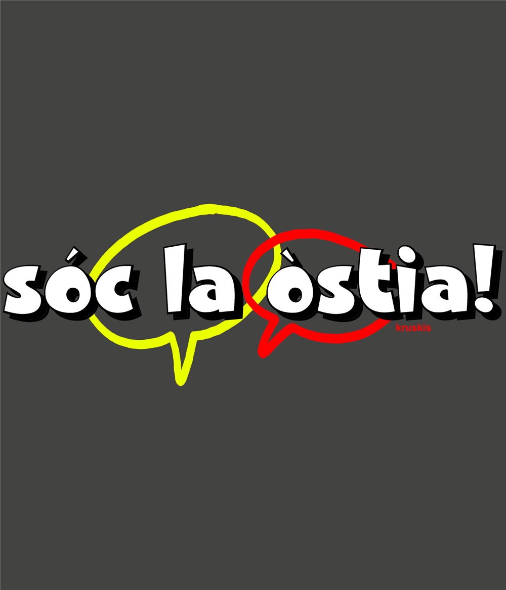 Camiseta Catalunya Soc la ostia Manga Corta Hombre