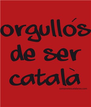 Samarreta Catalunya Orgullos de Ser Catala Maniga Curta Dona